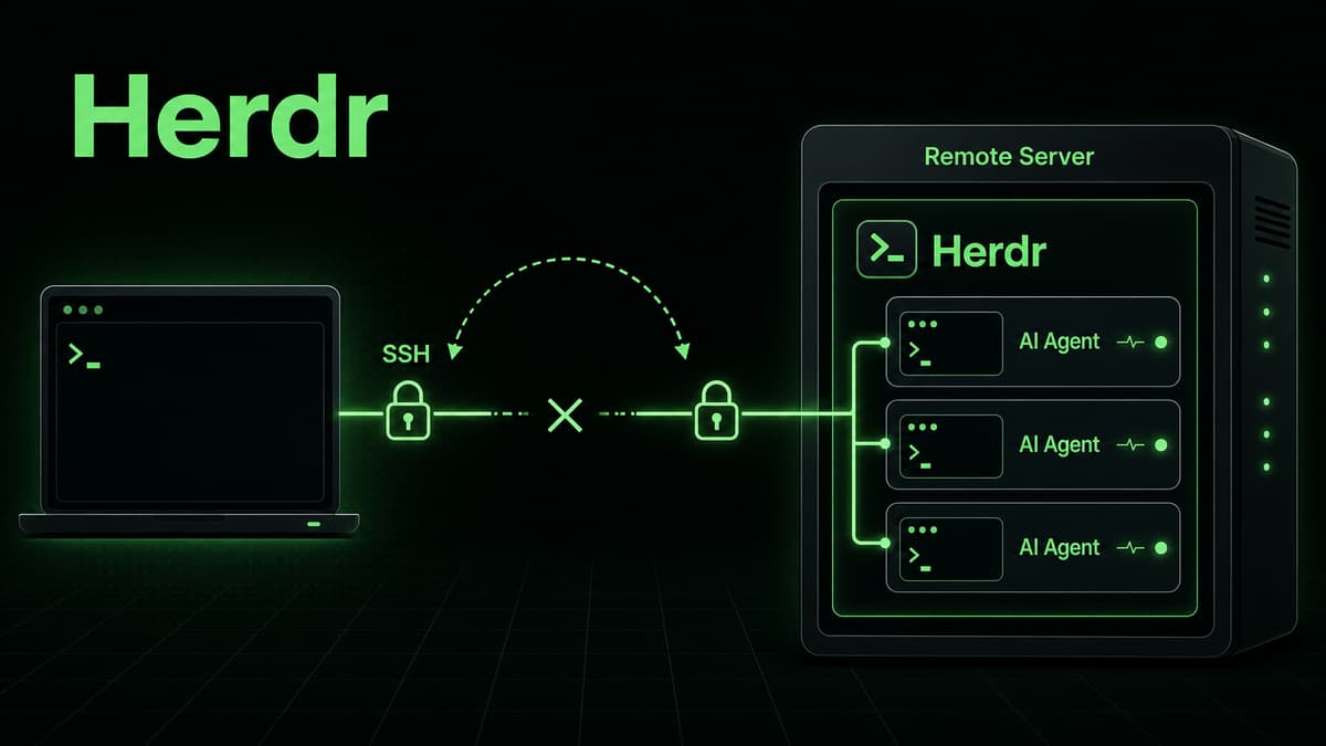Using Herdr over SSH: Keep AI Agents Running on a Remote Server